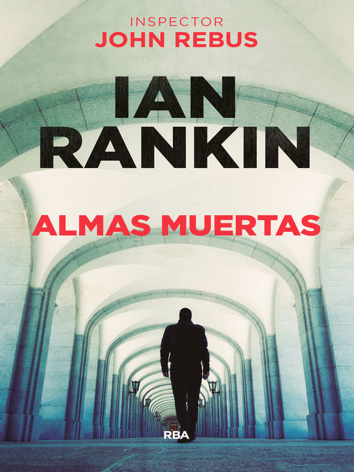 Title details for Almas muertas by Ian Rankin - Available